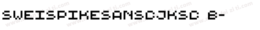 SWEISPIKESANSCJKSC B字体转换